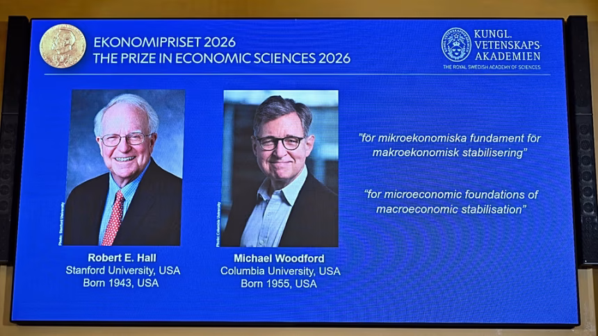 Robert E. Hall and Michael Woodford win the 2026 Nobel Economics Prize for research that helps governments and central banks stabilise economies